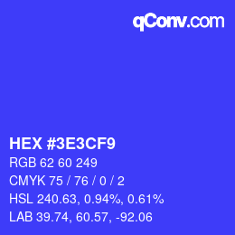 Farbcode: HEX #3E3CF9 | qconv.com