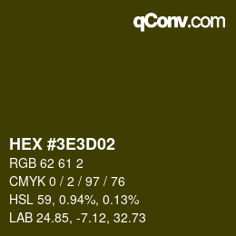 Color code: HEX #3E3D02 | qconv.com