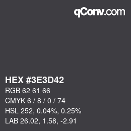 Color code: HEX #3E3D42 | qconv.com