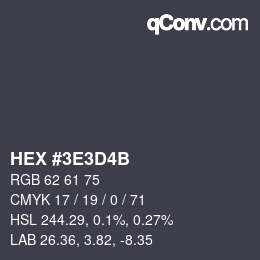 Code couleur: HEX #3E3D4B | qconv.com