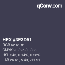 Color code: HEX #3E3D51 | qconv.com