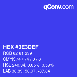 カラーコード: HEX #3E3DEF | qconv.com