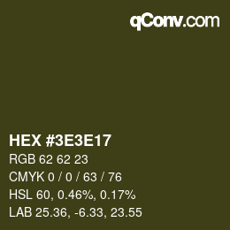 Code couleur: HEX #3E3E17 | qconv.com