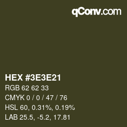 Farbcode: HEX #3E3E21 | qconv.com