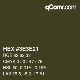 Color code: HEX #3E3E21 | qconv.com