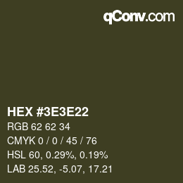 カラーコード: HEX #3E3E22 | qconv.com