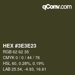 カラーコード: HEX #3E3E23 | qconv.com