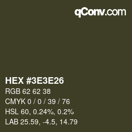 Farbcode: HEX #3E3E26 | qconv.com