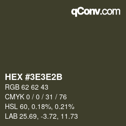 Farbcode: HEX #3E3E2B | qconv.com