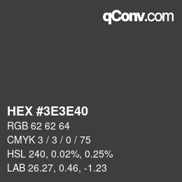 Código de color: HEX #3E3E40 | qconv.com