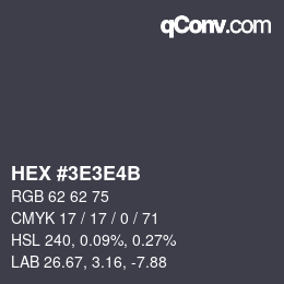 Code couleur: HEX #3E3E4B | qconv.com