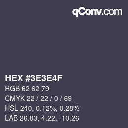 Farbcode: HEX #3E3E4F | qconv.com