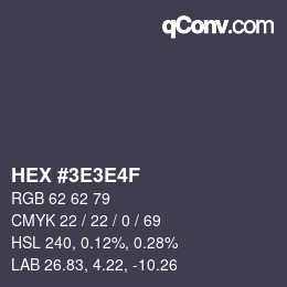 Código de color: HEX #3E3E4F | qconv.com