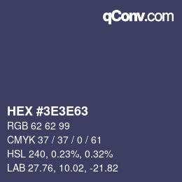 Farbcode: HEX #3E3E63 | qconv.com