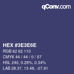 Farbcode: HEX #3E3E6E | qconv.com