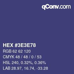 Color code: HEX #3E3E78 | qconv.com