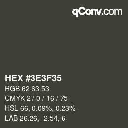 Color code: HEX #3E3F35 | qconv.com