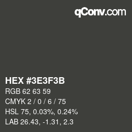 Color code: HEX #3E3F3B | qconv.com