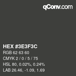 Color code: HEX #3E3F3C | qconv.com