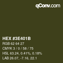 Color code: HEX #3E401B | qconv.com