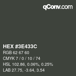 Color code: HEX #3E433C | qconv.com