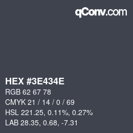 Color code: HEX #3E434E | qconv.com