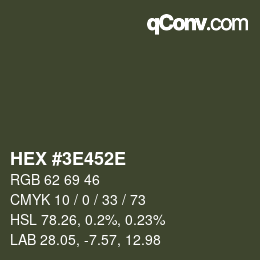 Color code: HEX #3E452E | qconv.com