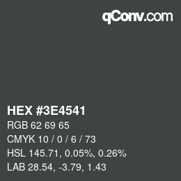 Color code: HEX #3E4541 | qconv.com