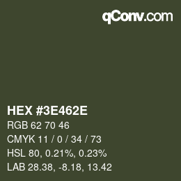 Color code: HEX #3E462E | qconv.com