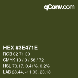 Color code: HEX #3E471E | qconv.com