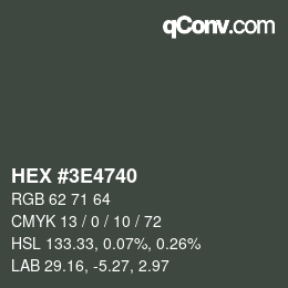 Color code: HEX #3E4740 | qconv.com