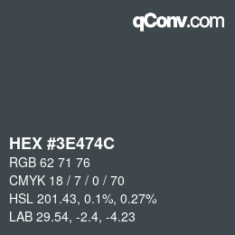 Color code: HEX #3E474C | qconv.com