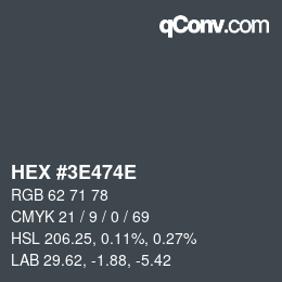 Color code: HEX #3E474E | qconv.com