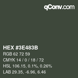 Color code: HEX #3E483B | qconv.com