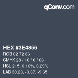 Color code: HEX #3E4856 | qconv.com