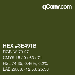 Color code: HEX #3E491B | qconv.com