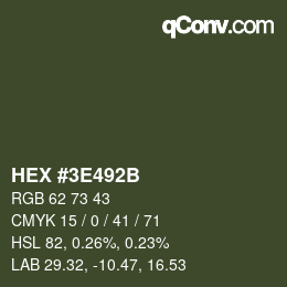 Color code: HEX #3E492B | qconv.com