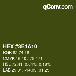 Color code: HEX #3E4A10 | qconv.com