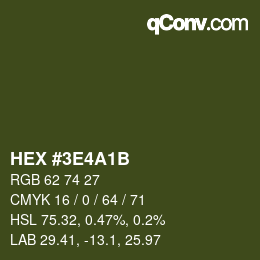 カラーコード: HEX #3E4A1B | qconv.com