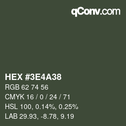 カラーコード: HEX #3E4A38 | qconv.com