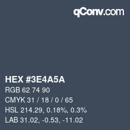 Color code: HEX #3E4A5A | qconv.com