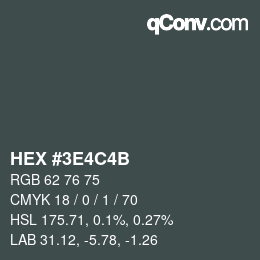 Color code: HEX #3E4C4B | qconv.com