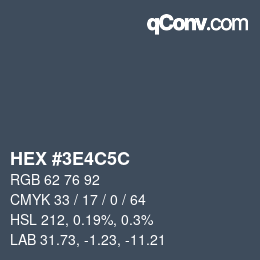 Color code: HEX #3E4C5C | qconv.com