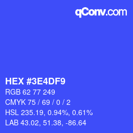 カラーコード: HEX #3E4DF9 | qconv.com