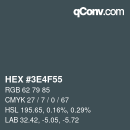 Color code: HEX #3E4F55 | qconv.com