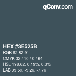 Color code: HEX #3E525B | qconv.com