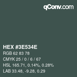 Color code: HEX #3E534E | qconv.com
