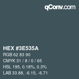 Color code: HEX #3E535A | qconv.com