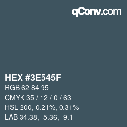 Color code: HEX #3E545F | qconv.com