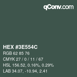 Color code: HEX #3E554C | qconv.com